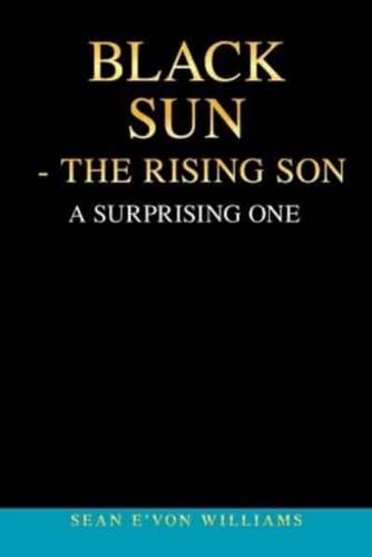 Black Sun - The Rising Son