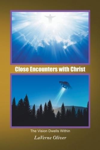 Close Encounters With Christ