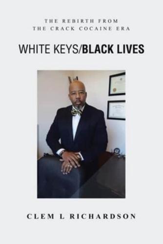 White Keys/Black Lives
