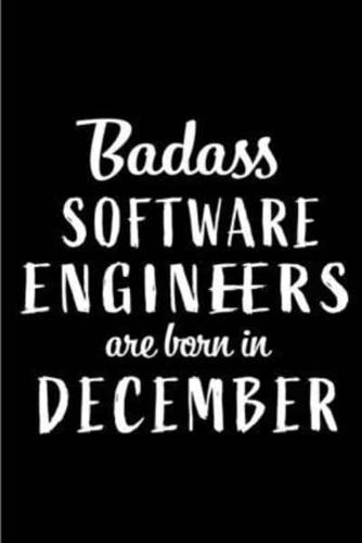 Badass Software Engineers Are Born in December