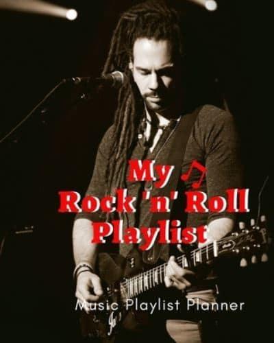 My Rock 'N' Roll Playlist