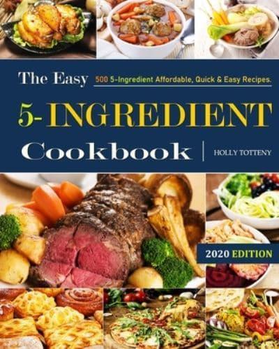 The Easy 5-Ingredient Cookbook #2020