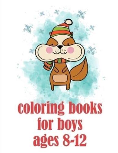 Coloring Books for Boys Ages 8-12