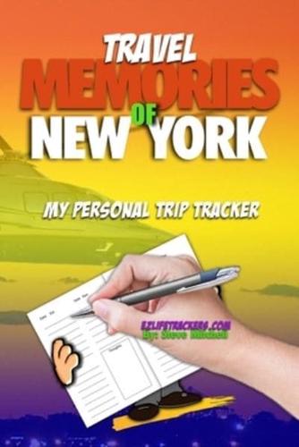 Travel Memories Of New York