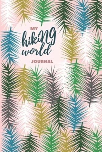 My Hiking World Journal