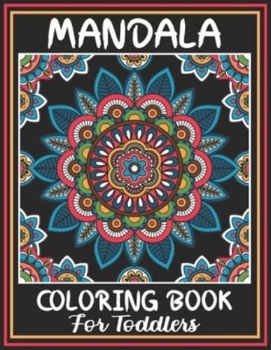 Mandala Coloring Book For Toddlers