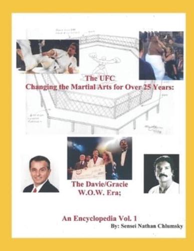 The UFC Changing the Martial Arts for Over 25 Years