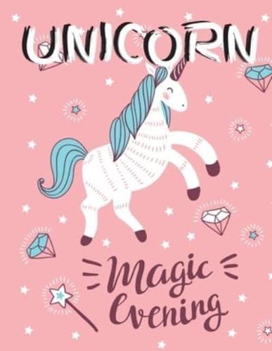 Unicorn Magic Evening