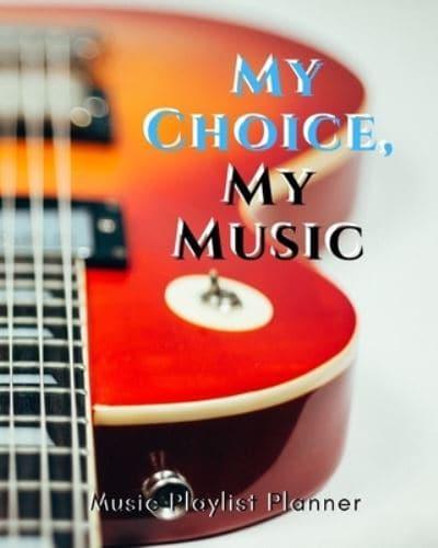 My Choice, My Music