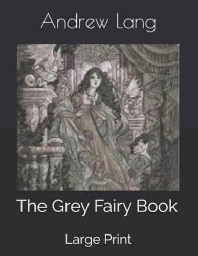 The Grey Fairy Book