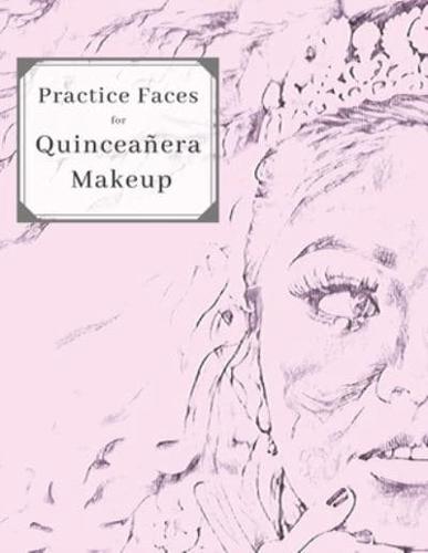 Practice Faces for Quinceañera Makeup