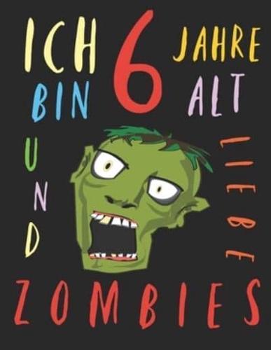 Ich Bin 6 Jahre Alt Und Liebe Zombies