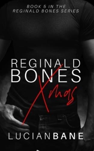 Reginald Bones Xmas