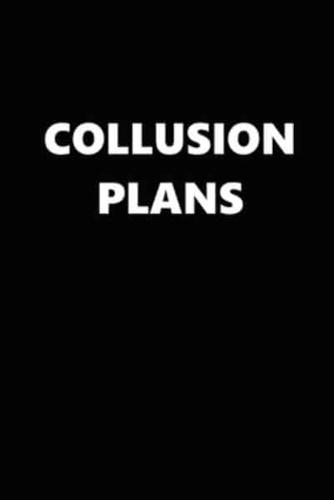 2020 Daily Planner Political Collusion Plans Black White 388 Pages
