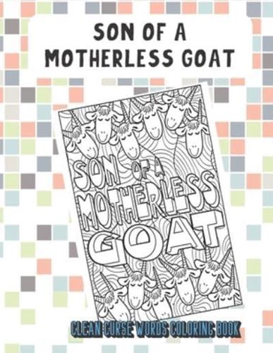 Son Of A Motherless Goat Clean Curse Words Coloring Book