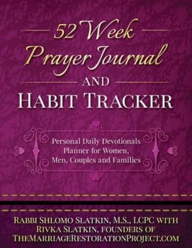52 Week Prayer Journal & Habit Tracker to Keep Track of Our Spiritual Life Together