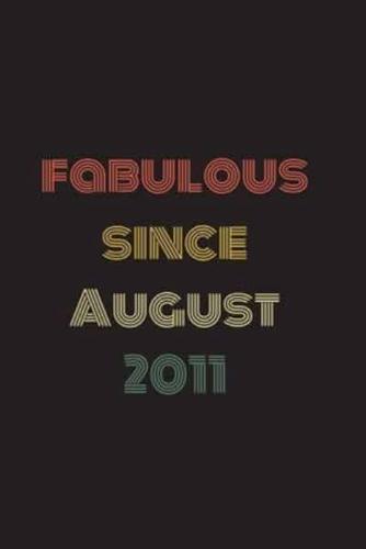 Fabulous Since August 2011