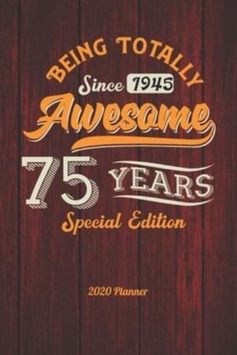 2020 Planner Born In 1945 75 Years Old