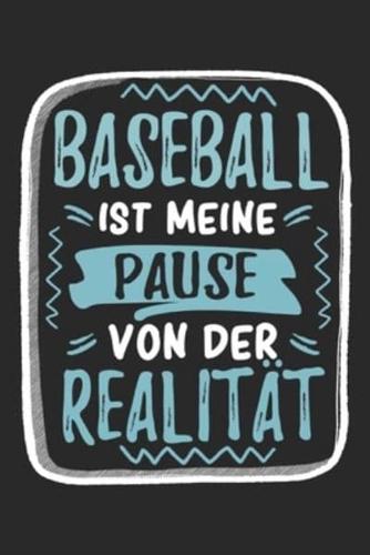 Baseball Ist Meine Pause Von Der Realität