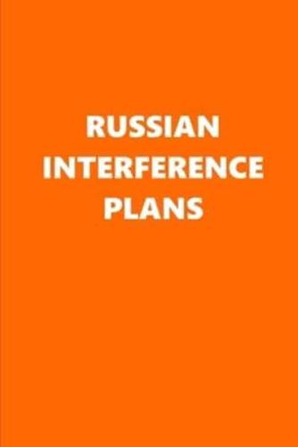 2020 Weekly Planner Political Russian Interference Plans Orange White 134 Pages