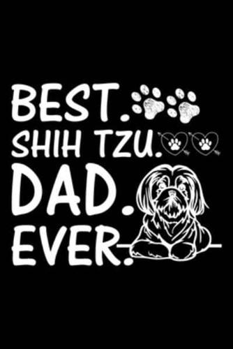 Best. Shih Tzu. Dad. Ever.