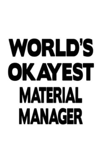 World's Okayest Material Manager