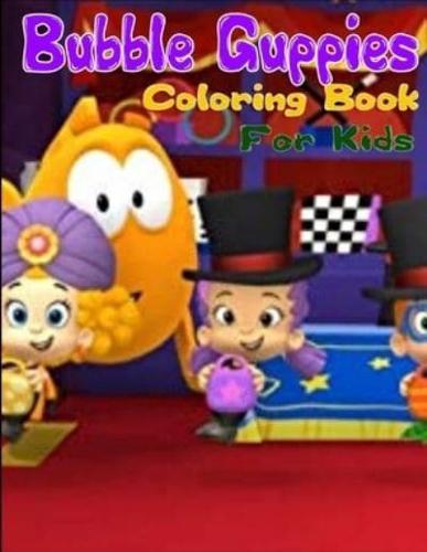 Bubble Guppies Coloring Book For Kids