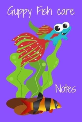 Guppy Fish Care Notes