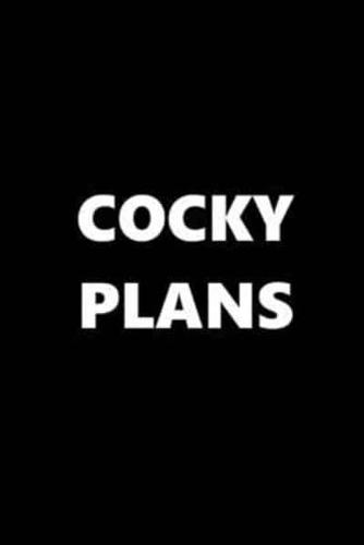 2020 Daily Planner Funny Theme Cocky Plans 388 Pages