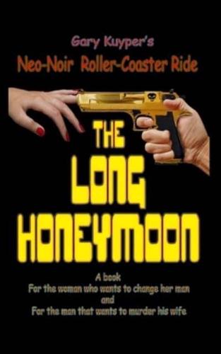 The Long Honeymoon