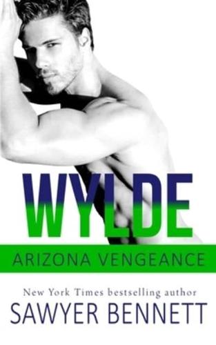Wylde: An Arizona Vengeance Novel