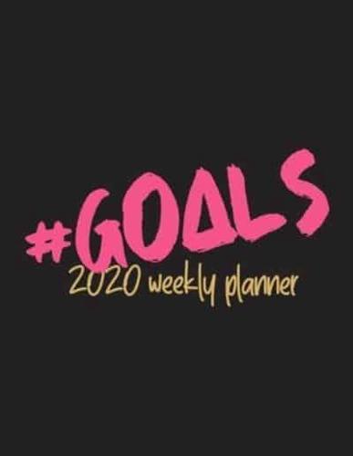 #GOALS 2020 Weekly Planner