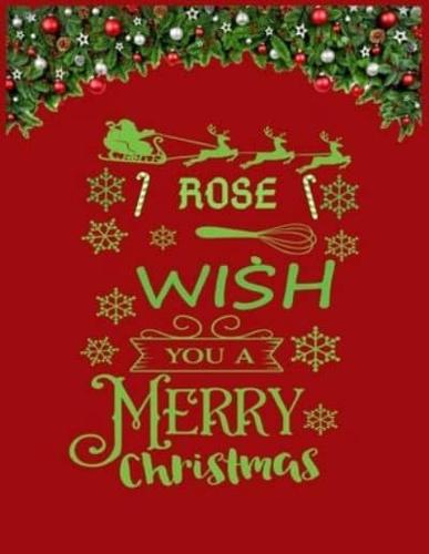 ROSE Wish You a Merry Christmas