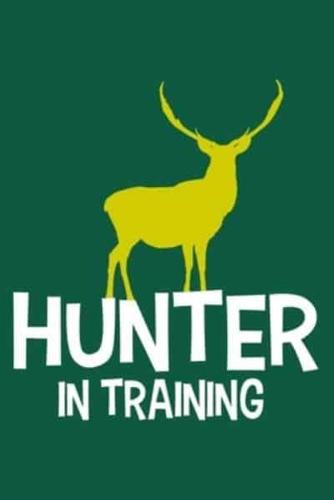 Hunter In Training