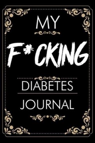 My F*ucking Diabetes Journal