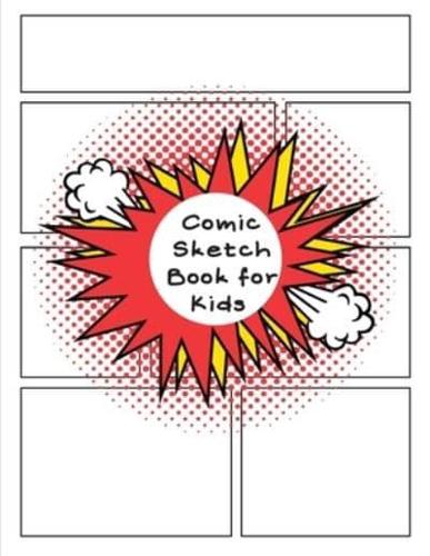 Comic Sketch Book for Kids