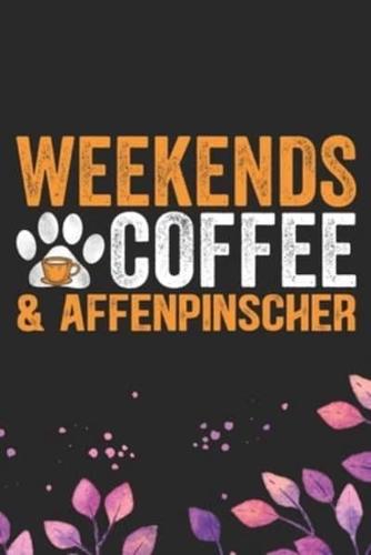 Weekends Coffee & Affenpinscher