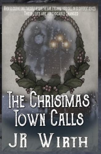 The Christmas Town Calls