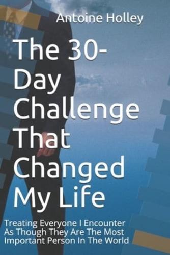 The 30-Day Challenge That Changed My Life