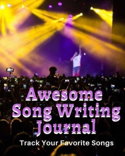 Awesome Song Writing Journal