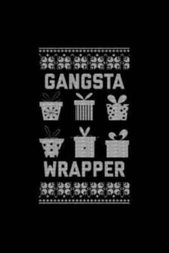 Gangsta Wrapper Notebook