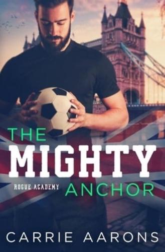 The Mighty Anchor