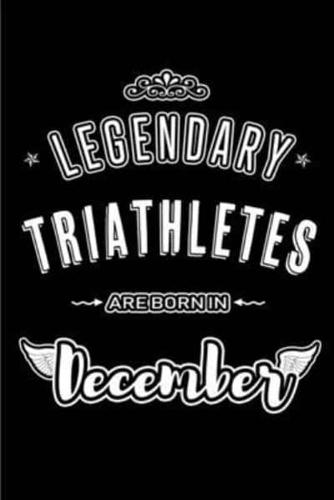 Legendary Triathletes Are Born in December