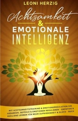 Achtsamkeit & Emotionale Intelligenz