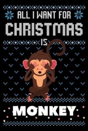 All I Want For Christmas Is Monkey