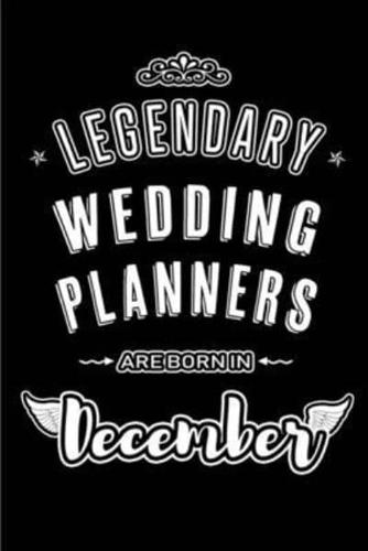 Legendary Wedding Planners Are Born in December