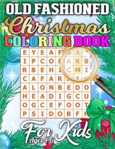 Old Fashioned Christmas Coloring Book for Kids Ages 4-6