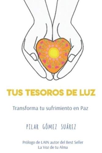 Tus Tesoros De Luz