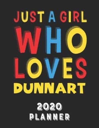 Just A Girl Who Loves Dunnart 2020 Planner