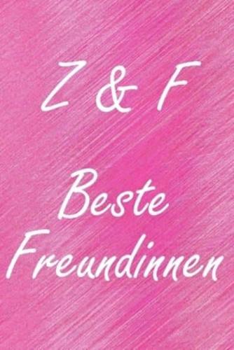 Z & F. Beste Freundinnen